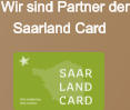 Wir sind Partner der    Saarland Card